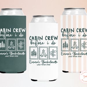 Personalized Cabin Crew Before I Do Bachelorette Can Cooler, Custom Camp Bach Favor, Camping Lake Drink Sleeve, Hiking Bridal Party Favor