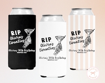 Custom Death To My Twenties Birthday Can Cooler, RIP To My 20s Drink Sleeve, 30th 40th 50th Birthday Party Favor, 30th Birthday Gift for Her