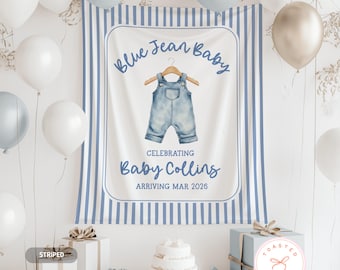 Blue Jean Baby Shower Banner, Denim Baby Shower Backdrop, Blue Jean Baby Sprinkle Decorations, Our Blue Jean Baby Is On The Way Welcome Sign