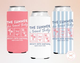 Personalized The Summer I Turned Thirty Birthday Can Coolers, Custom 21st 30th 40th 50th Birthday Drink Sleeves, Coastal Beach Bday Favors