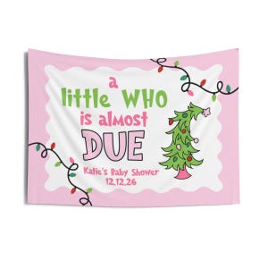 Christmas Baby Shower Backdrop, A Little Who Is Due Holiday Tapestry, Red & Green Candy Cane Baby Shower, Pink Holiday Shower For Baby image 9