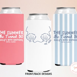 Personalized The Summer I Turned Thirty Birthday Can Coolers, Custom 21st 30th 40th 50th Birthday Drink Sleeves, Coastal Beach Bday Favors
