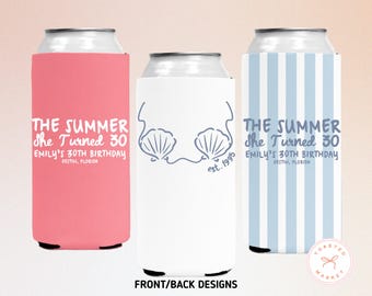 Personalized The Summer I Turned Thirty Birthday Can Coolers, Custom 21st 30th 40th 50th Birthday Drink Sleeves, Coastal Beach Bday Favors