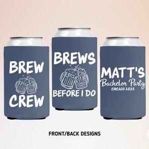 Personalized Bachelor Party Can Coolers, Custom Bachelor Name Can Sleeves, Brews Before I Dos Can Holder, Brewery Distillery Bachelor Party