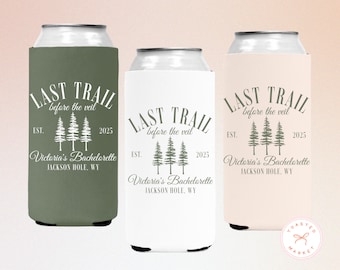 Personalized Camp Bachelorette Can Cooler, Custom Last Trail Before the Veil Drink Sleeve, Mountain Bach Party Favor, Camping Birthday Party
