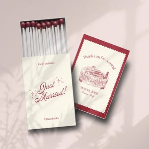 May include: An open matchbox with red-tipped matches and a cream-colored cover with the text "Just Married!" in burgundy script. A separate card reads "Thank you for coming" with a table illustration and the date May 10, 2026.