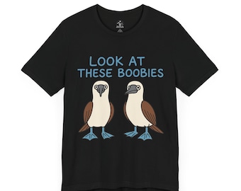 Funny Blue Footed Booby T-Shirt: Bird Pun Gift