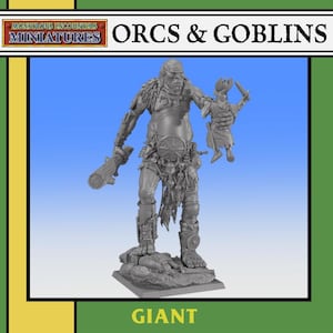 ORCS & GOBLINS: Giant by Monstrous Encounters (28mm/32mm)