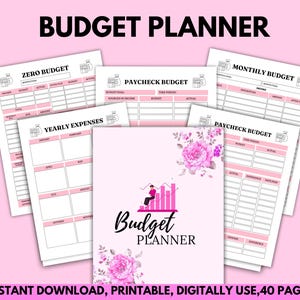 May include: A collection of printable budget planner pages with pink accents. The pages include sections for zero budget, monthly budget, yearly expenses, and paycheck budget. The cover features the words "Budget Planner" with floral accents and a graphic of a person on a graph. The text "Instant Download, Printable, Digitally Use, 40 Pages" is at the bottom.