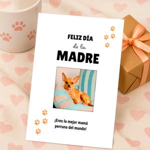 Tarjeta Día de la Madre Personalizable para Mamás de Perros  – A4, Vertical o Plegable. ¡En Castellano! Perfecta para Mamás Perrunas Únicas