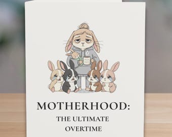 Grappige Moederdagkaart | Overwerk moeder, konijnontwerp