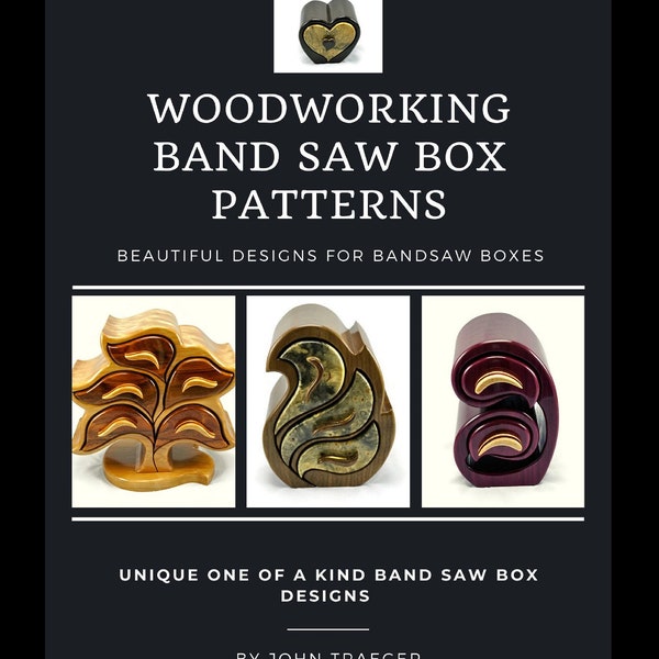 Woodworking Book: Patterns for Crafting Beautiful Boxes  with a Band Saw