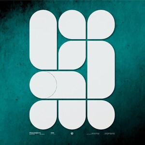 May include: Abstract geometric design with white shapes on a teal background. The design features rounded rectangles, circles, and curved shapes arranged in a symmetrical pattern. The word "FRAGMENTS" is at the bottom, along with other text.