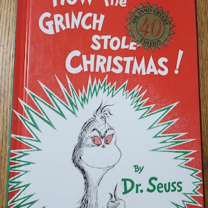 Dr Seuss "How the Grinch Stole Christmas" 40th Anniversary Edition Hard Cover Book