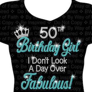 50th BIRTHDAY GIRL Bling Rhinestone / Glitter Shirt, Gifts for Her, Women Bling, Fabulous at Fifty Tee, Birthday Entourage, Its My Birthday