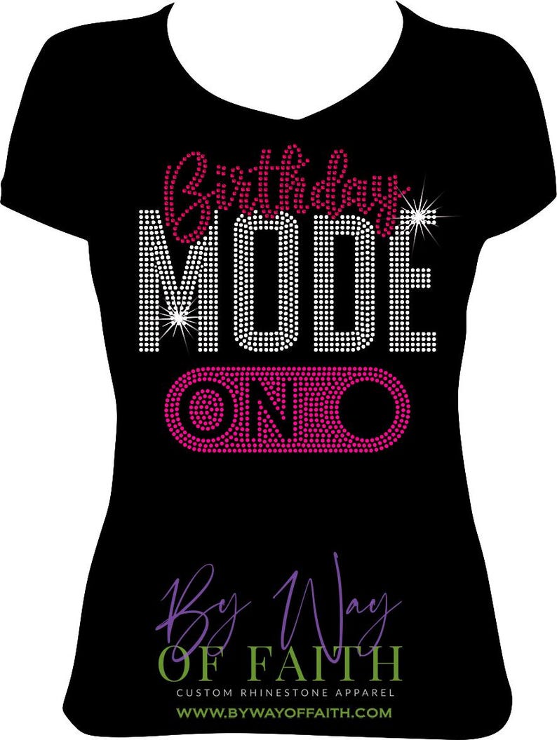 Birthday Mode On Rhinestone Shirt, Women's Birthday Gift image 4
