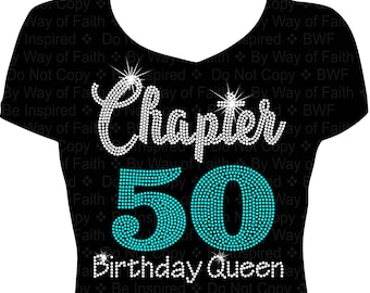 CHAPTER 50 Bling Rhinestone Shirt, Chapter 40, 30, 20, etc. Gifts for Her, Women Bling, Fabulous at Fifty Tee, 50th Birthday