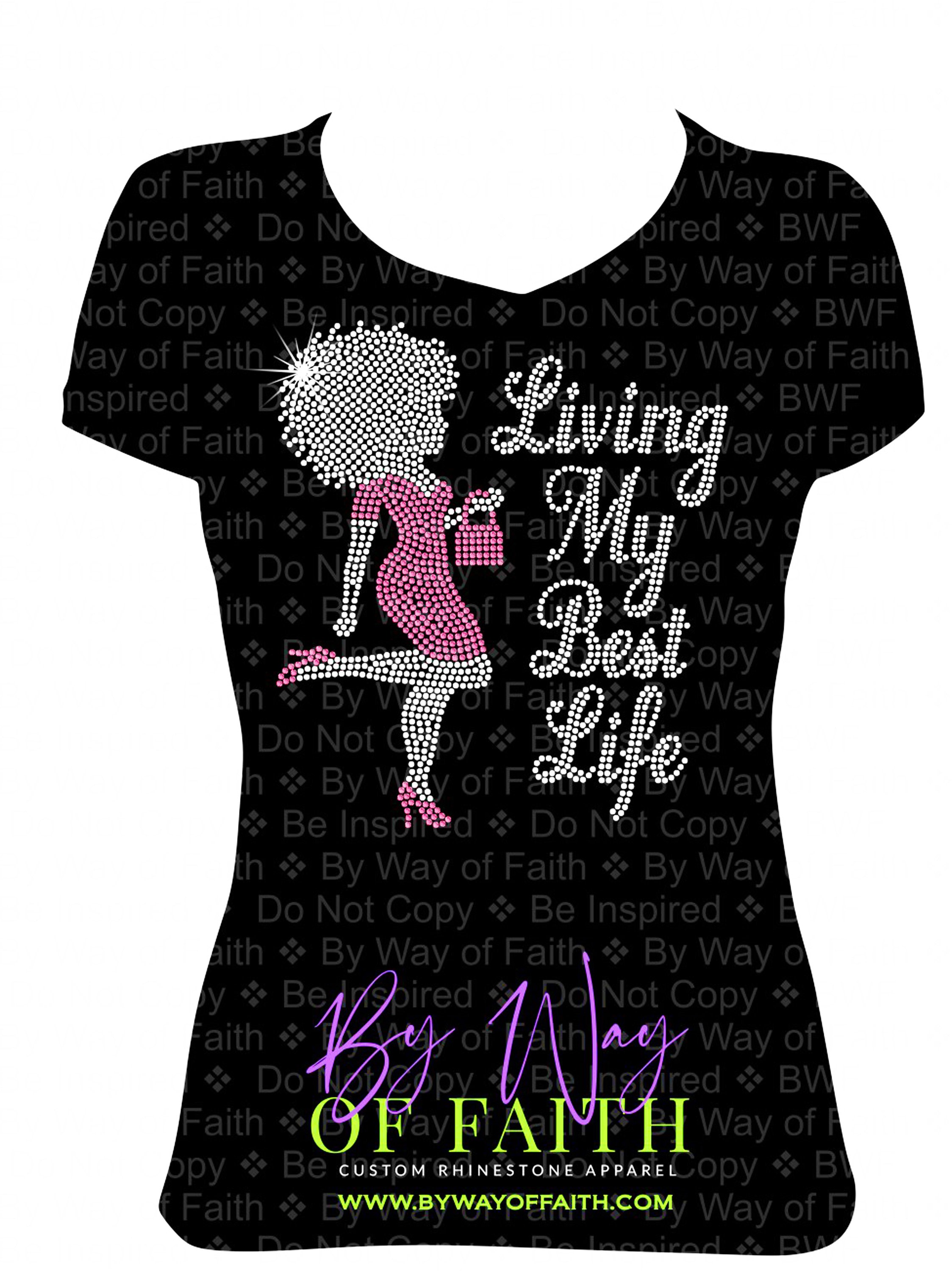 LIVING My BEST LIFE Bling Rhinestone / Glitter Tshirt Gifts Etsy UK