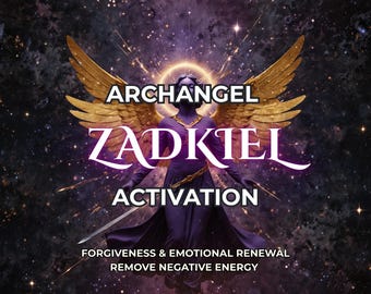 Op de afbeelding: Digitale illustratie van Aartsengel Zadkiël met gouden vleugels en een halo, tegen een kosmische achtergrond. De tekst luidt "Archangel Zadkiel Activation" met informatie over vergeving en emotionele vernieuwing.