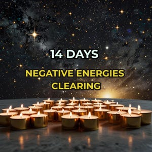 May include: An image showing lit candles in gold holders, arranged on a surface. The background is a starry night sky. Text overlay reads "14 DAYS NEGATIVE ENERGIES CLEARING". The candles are the focal point of the image.