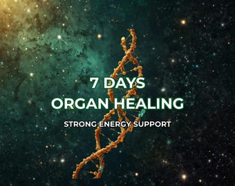 May include: An image with a dark background of a nebula and stars. A DNA strand is in the center, with the words "7 DAYS ORGAN HEALING" in green and "STRONG ENERGY SUPPORT" in white.