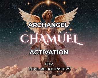 Archangel Chamuel Activation, Love, Peace & Heart Healing: Digital Artwork + Personal Report