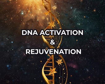 May include: A golden DNA helix design with floral accents is set against a cosmic background of stars and light. The words "DNA ACTIVATION & REJUVENATION" are displayed in white text, creating a visually striking and informative image.