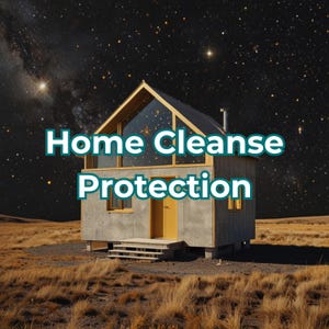May include: A small, modern house with a yellow door and window frames, set against a starry night sky. The text "Home Cleanse Protection" is displayed in teal letters above the house, suggesting a theme of home care or well-being.