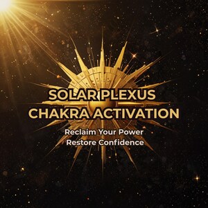 Solar Plexus Chakra Aktivering: Självförtroende och personlig kraft (Digitalt konstverk + Rapport)