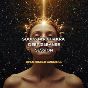 Djuprengöring av Soul Star Chakra, Gudomlig Förbindelse: Digitalt Konstverk + Personlig Rapport