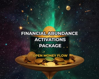 Può includere: Immagine a tema cosmico con una moneta d'oro e un piatto decorativo dorato pieno di monete. Il testo "FINANCIAL ABUNDANCE ACTIVATIONS PACKAGE" è sopra una scatola verde scuro. Il testo "OPEN MONEY FLOW" è sotto.