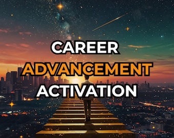 Career Advancement Activation, Growth Session, Promotion Alignment, Success Energy: Charged Digital Artwork + Personal Report