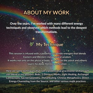 Op de afbeelding: Een digitale afbeelding met de tekst "OVER MIJN WERK" en "Mijn Techniek". De afbeelding toont een regenboog boven een sterrenhemel en een bos. Tekst beschrijft energietechnieken en holistische zuivering.
