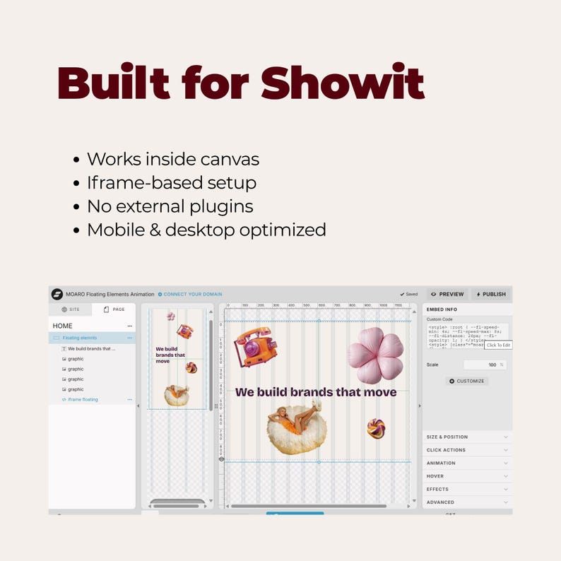 K&ouml;nnte beinhalten: Eine digitale Benutzeroberfl&auml;che f&uuml;r Showit mit dem Text Built for Showit, Works inside canvas, Iframe-based setup, No external plugins und Mobile & desktop optimized. Der Bildschirm zeigt einen Design-Arbeitsbereich mit schwebenden Grafikelementen.