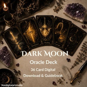 May include: A Dark Moon Oracle Deck with 36 digital cards and a guidebook. The cards feature gold and black illustrations with celestial and mystical themes. The words "Revelation", "Healing", and "Courage" are visible on the cards. The image includes crystals and a lit candle.
