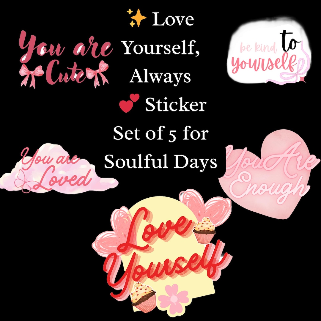 Self Love Digital Sticker Pack | Printable Affirmation Stickers ...
