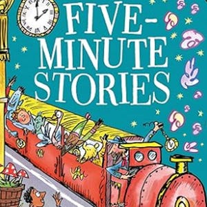 May include: A children's book cover featuring a red train with passengers and a smiling engine. The title "FIVE-MINUTE STORIES" is displayed on a teal background, with the author's name, Enid Blyton, at the top. The illustration has a whimsical, cartoon style.