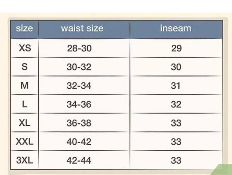 May include: A size chart with a light blue header and white text. The chart lists sizes XS to 3XL, waist sizes from 28-30 inches to 42-44 inches, and inseam measurements from 29 inches to 33 inches.