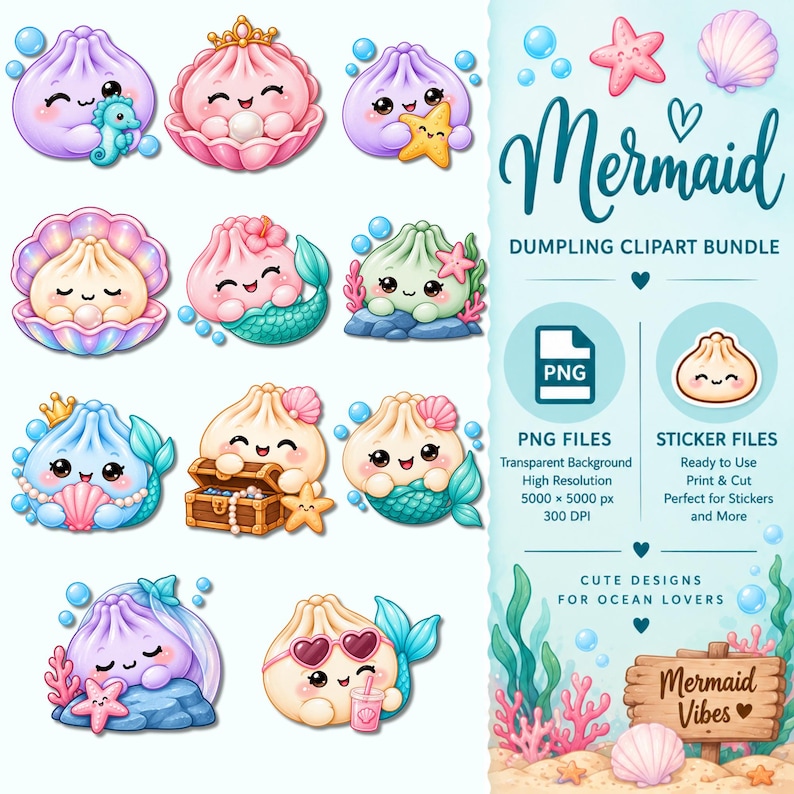 May include: A digital clipart bundle featuring twelve illustrations of anthropomorphic dumplings with mermaid tails, shells, and ocean elements. The text reads Mermaid DUMPLING CLIPART BUNDLE, PNG FILES, STICKER FILES, and Mermaid Vibes on a wooden sign.