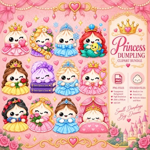 May include: A digital clipart bundle featuring twelve cartoon dumplings dressed as princesses with various accessories like crowns, flowers, and books. The text reads Princess Dumpling Clipart Bundle, PNG Files, Sticker Files, and Small Dumplings Big Dreams.