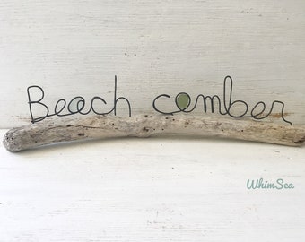 Beach Comber wire words with sea glass on driftwood beach decor art