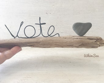 Driftwood and heart stone VOTE sculpture election beach decor