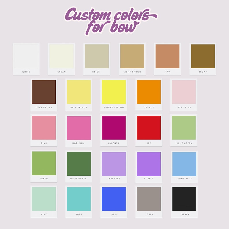 Op de afbeelding: Een kleurenkaart met 25 kleurstalen, waaronder wit, cr&egrave;me, beige en diverse tinten bruin, roze, geel, groen, blauw en grijs. De tekst "Custom colors for bow" staat bovenaan.