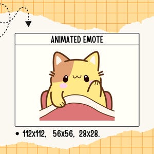 May include: Animated emote featuring a cartoon cat with yellow and brown fur, peeking out from under a pink blanket. The text "ANIMATED EMOTE" is above the image. The image dimensions are 112x112, 56x56, and 28x28.
