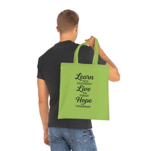 Copy of Inspiring Unisex Heavy Cotton Tee - &#39;Learn from Yesterday, Live for Today, Hope for Tomorrow&#39;