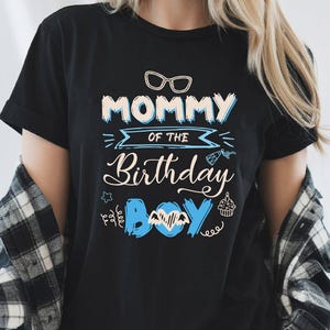 Mommy of the Birthday Boy PNG Sublimation Transfer Mom Birthday Party Shirt Digital Download File