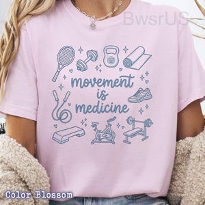 Movement Is Medicine Unisex T-shirt, Movement Is Medicine quote, fitness wellness lifestyle shirt, gym motivation workout image 6