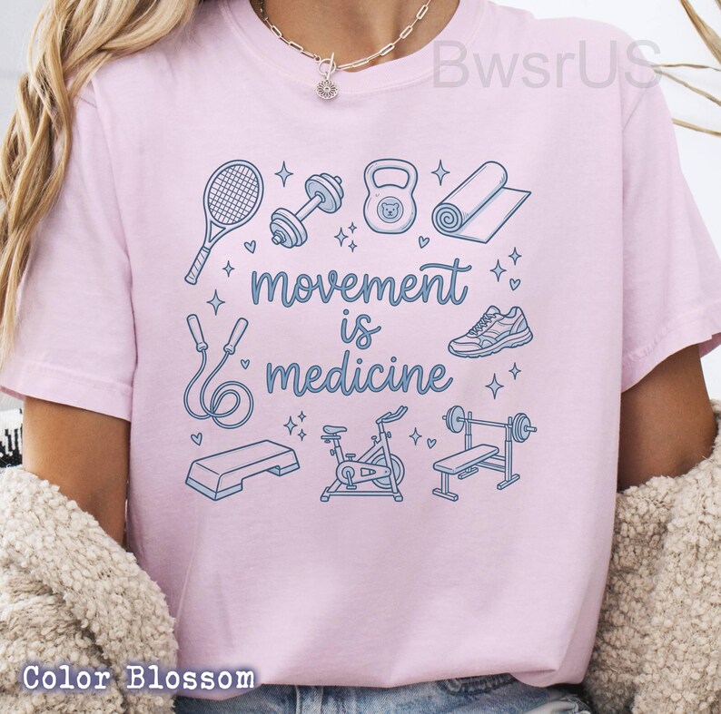 Movement Is Medicine Unisex T-shirt, Movement Is Medicine quote, fitness wellness lifestyle shirt, gym motivation workout image 6