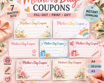 Mother’s Day Coupons Printable, 7 Styles Fillable PDF, Gift for Mom from Kids, Last Minute Gift, Instant Download, A4 US Letter A5