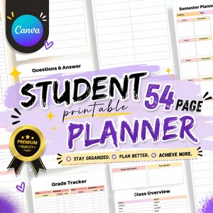 May include: A 54-page printable student planner with a purple and white design. The planner includes sections for questions and answers, a grade tracker, and a class overview. The text includes "Student Planner" and "Stay Organized. Plan Better. Achieve More."
